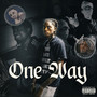 One Way (Explicit)