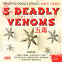 5 Deadly Venoms (Explicit)