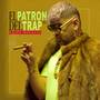 El Patron Del Trap Vol.1 (Explicit)