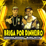 Briga por Dinheiro (Explicit)