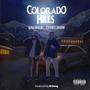 Colorado Hills (feat. Chance Major) [Explicit]