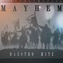 Mayhem (Explicit)