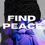 Find Peace (Explicit)