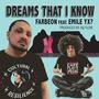 Dreams That I Know (feat. Emile YX?)