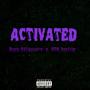 Activated (feat. Rmb Justize) [Explicit]