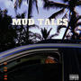 MUD TALES (Explicit)