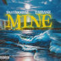 Mine (feat. Taibanz) [Explicit]