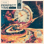 Perfect Time (Instrumentals)