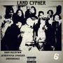 Land Cypher (feat. DBAM, 6uzz6tww, SynAeden & JordoBadazz) [Explicit]