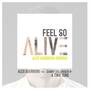 Feel so Alive (Remode)