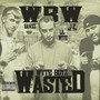 White Boyz Wasted (Explicit)