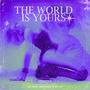 The World Is Yours (Explicit)