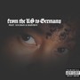 From the US to Germany (feat. Docman & Babyboy) [Explicit]