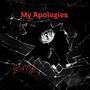 My Apologies