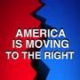 America Is Moving To The Right