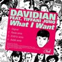 What I Want (feat. Tiffani Juno) - EP
