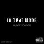 In That Mode (Explicit)