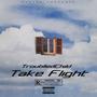 Take Flight (Explicit)