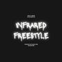 INFRARED FREESTYLE (feat. REDRVM) [Explicit]