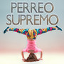 Perreo supremo