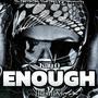 Enough (Remix) [Explicit]