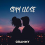 Stay Close