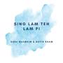 SING LAM TEH LAM PI