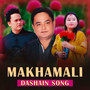 MAKHAMALI DASHAIN SONG