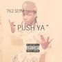 Push Ya (feat. Prod. KoffiMadeDisShxt) [Explicit]