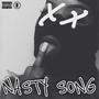 NASTY SONG (Explicit)