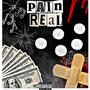 PAIN REAL (Explicit)