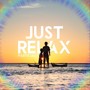 Just Relax