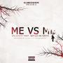 Me vs Me part 2 (feat. Key-Lo Da Great) [Explicit]