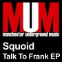 Talk to Frank EP