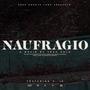 Naufragio (feat. C. Ik) [Explicit]