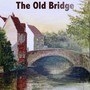 The Old Bridge