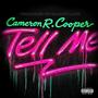 Tell Me (Explicit)