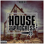 House of Progress (Explicit)