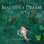 Matilda's Dream