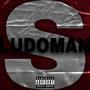 Ludoman$ (Explicit)