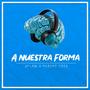 A Nuestra Forma (feat. Aflow) [Explicit]