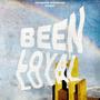 BEEN LOYAL (feat. Coop)