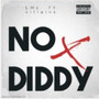 No diddy (Explicit)