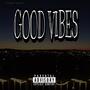 Good Vibes (Explicit)