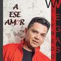 A Ese Amor