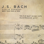 Bach: Violin Sonatas BWV 1020-1023