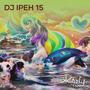 Dj Ipeh 15