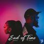 End Of Time (Explicit)