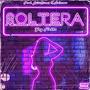 Soltera (Explicit)