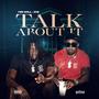 Talk About It (feat. IKE) [Explicit]